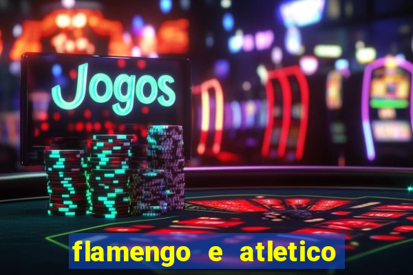 flamengo e atletico mineiro futemax